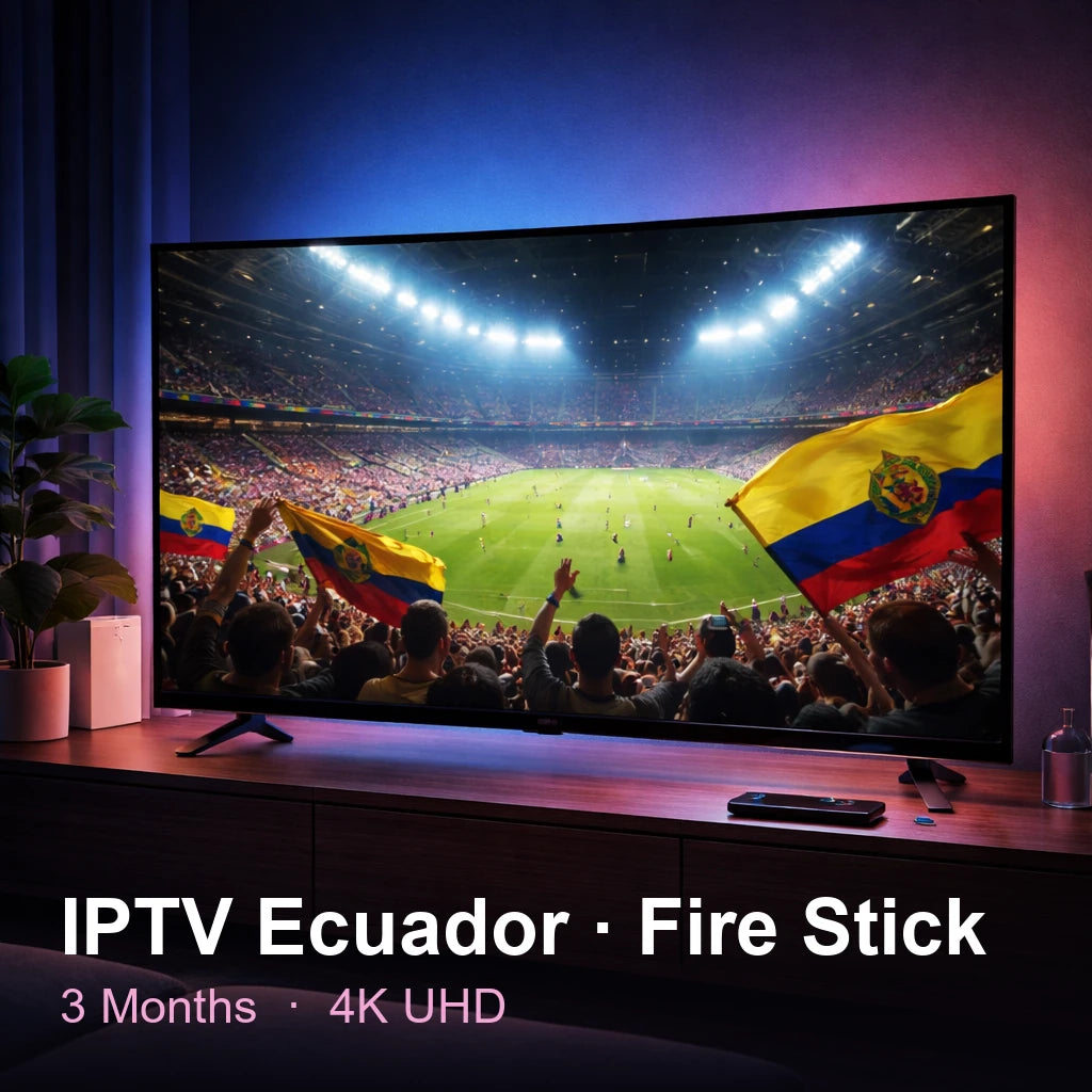 IPTV Ecuador for Fire Stick — live TV, sports, movies & series in 4K UHD (3 Months)