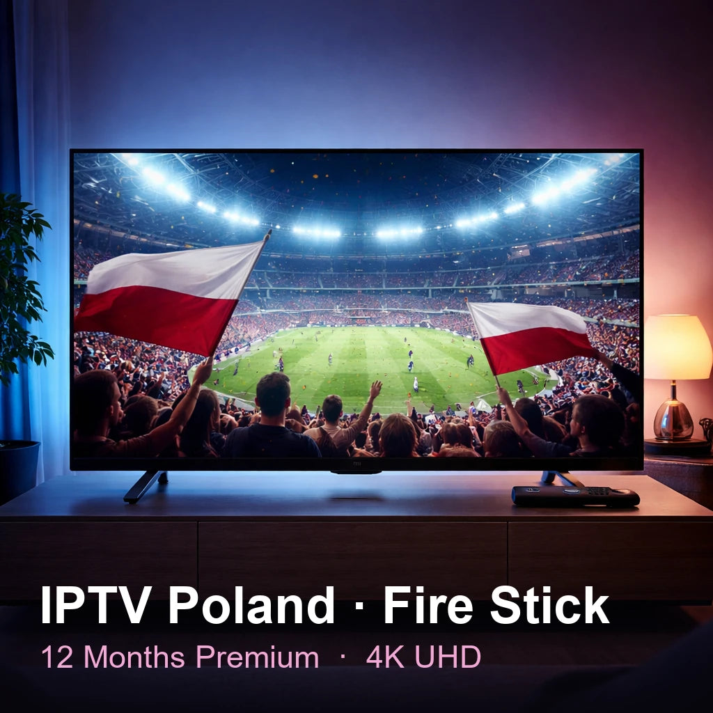 IPTV Poland for Fire Stick — live TV, sports, movies & series in 4K UHD (12 Months Premium)