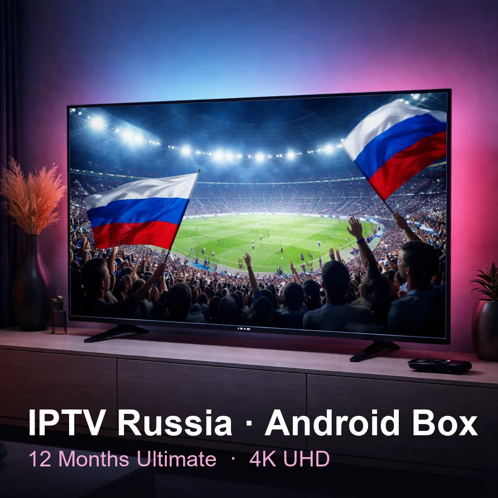 IPTV Russia for Android Box — live TV, sports, movies & series in 4K UHD (12 Months Ultimate)