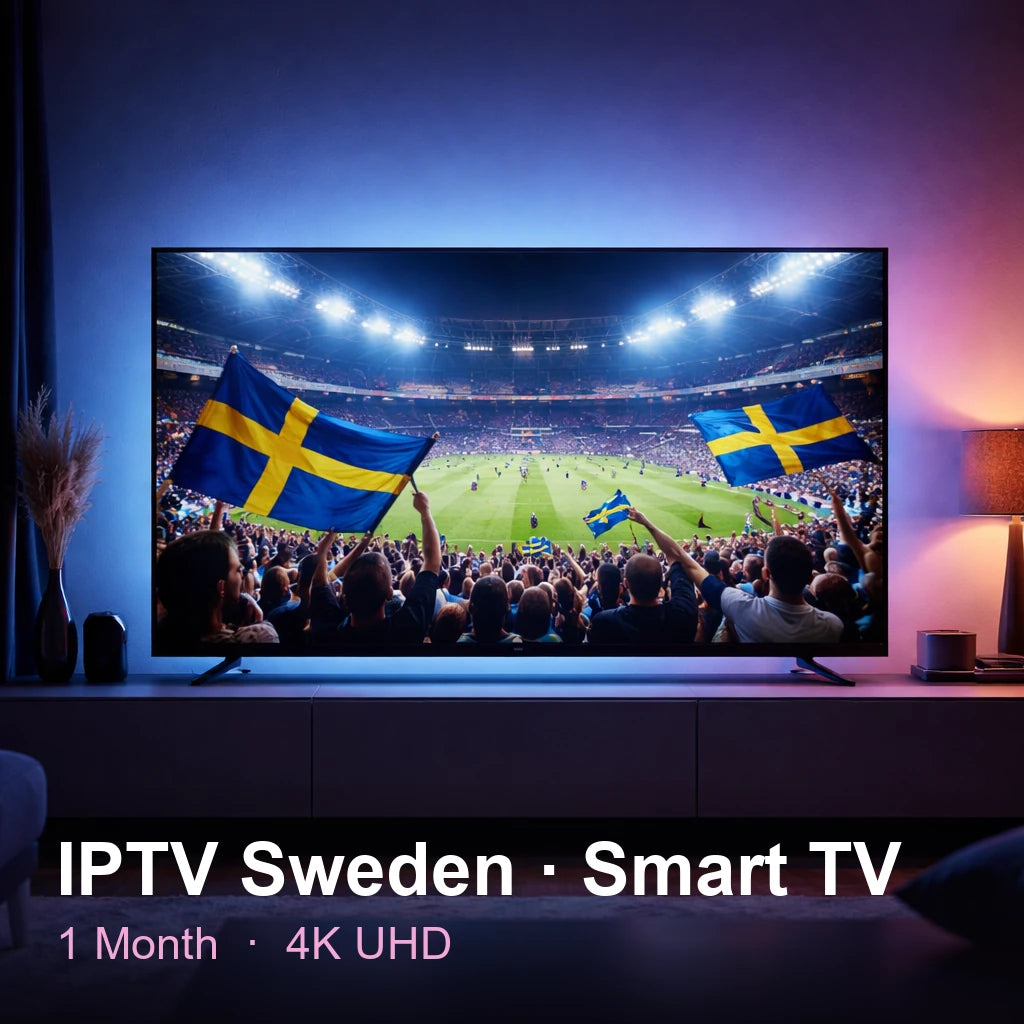 IPTV Sweden for Smart TV — live TV, sports, movies & series in 4K UHD (1 Month)