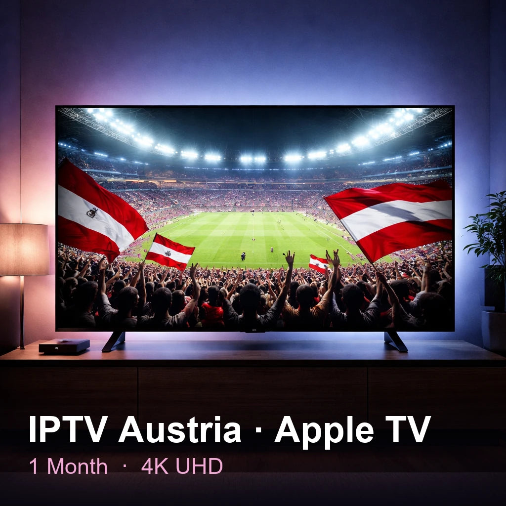 IPTV Austria for Apple TV — live TV, sports, movies & series in 4K UHD (1 Month)
