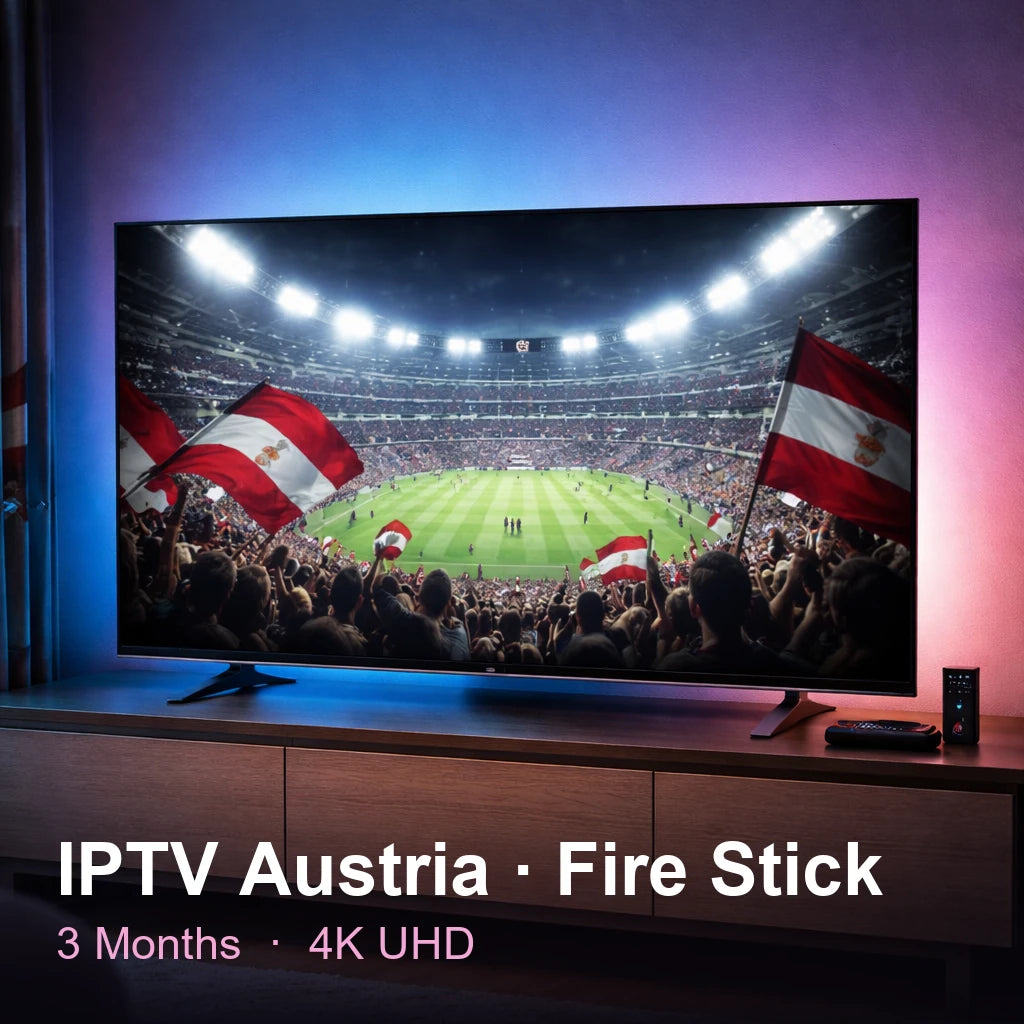 IPTV Austria for Fire Stick — live TV, sports, movies & series in 4K UHD (3 Months)