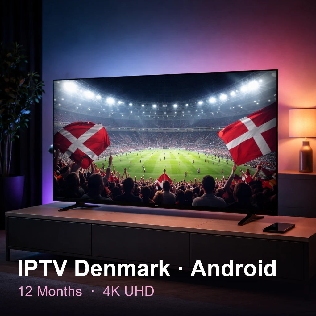 IPTV Denmark for Android — live TV, sports, movies & series in 4K UHD (12 Months)