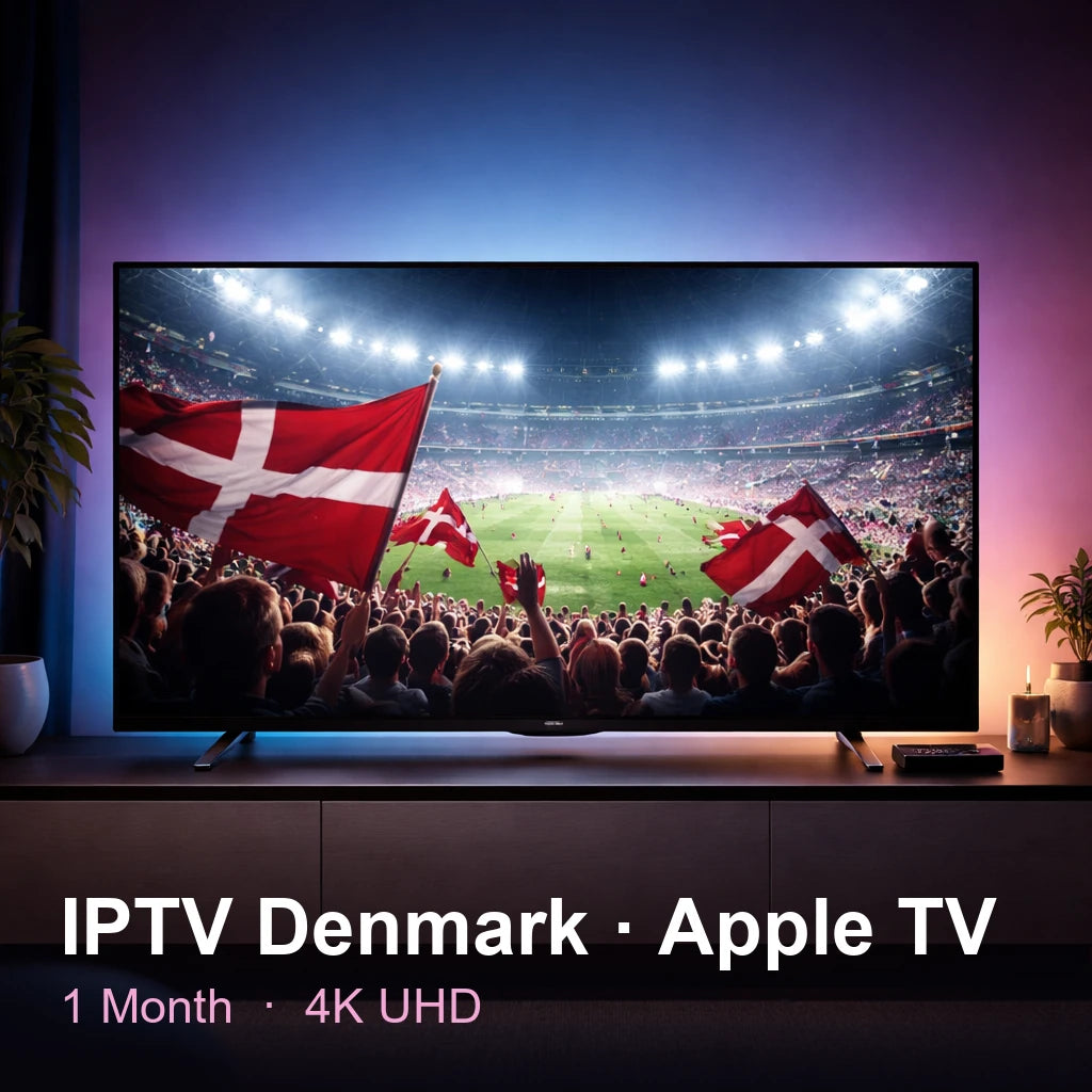 IPTV Denmark for Apple TV — live TV, sports, movies & series in 4K UHD (1 Month)