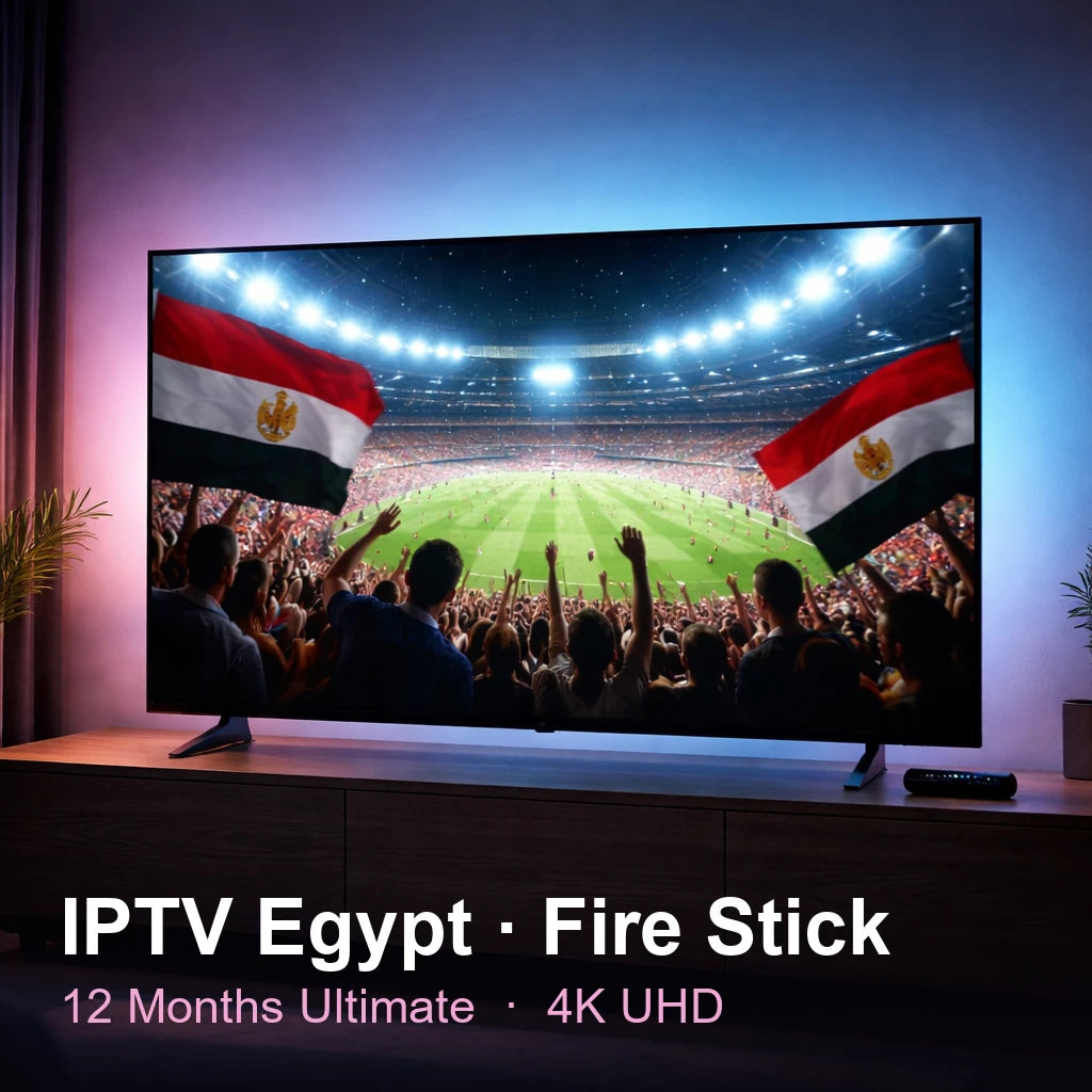 IPTV Egypt for Fire Stick — live TV, sports, movies & series in 4K UHD (12 Months Ultimate)