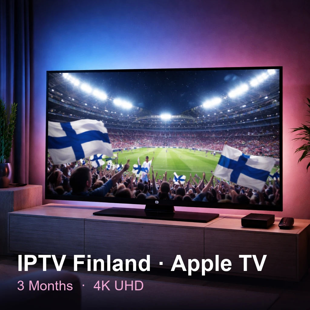 IPTV Finland for Apple TV — live TV, sports, movies & series in 4K UHD (3 Months)