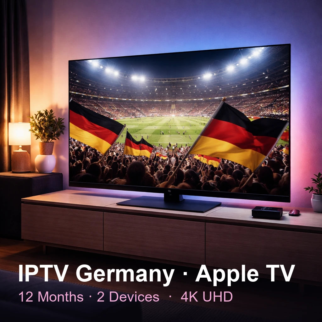 IPTV Germany for Apple TV — live TV, sports, movies & series in 4K UHD (12 Months · 2 Devices)