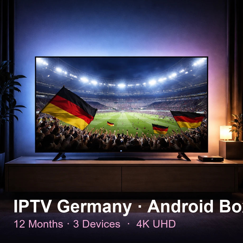 IPTV Germany for Android Box — live TV, sports, movies & series in 4K UHD (12 Months · 3 Devices)