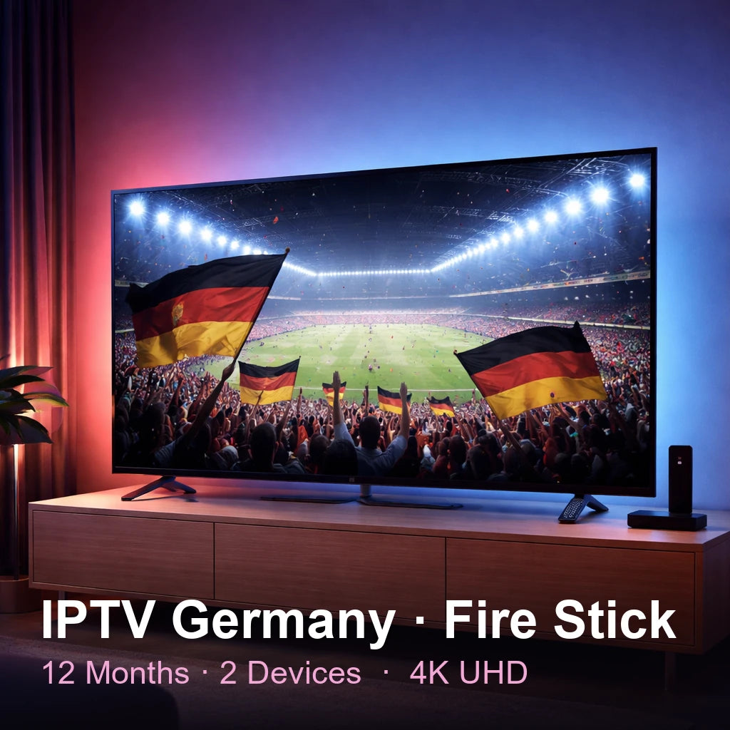 IPTV Germany for Fire Stick — live TV, sports, movies & series in 4K UHD (12 Months · 2 Devices)