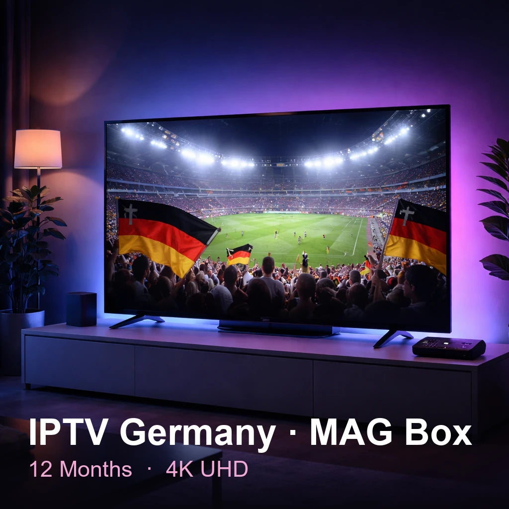 IPTV Germany for MAG Box — live TV, sports, movies & series in 4K UHD (12 Months)