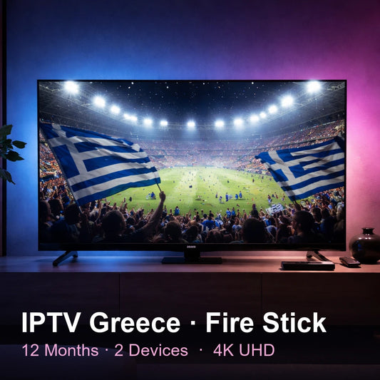 IPTV Greece for Fire Stick — live TV, sports, movies & series in 4K UHD (12 Months · 2 Devices)