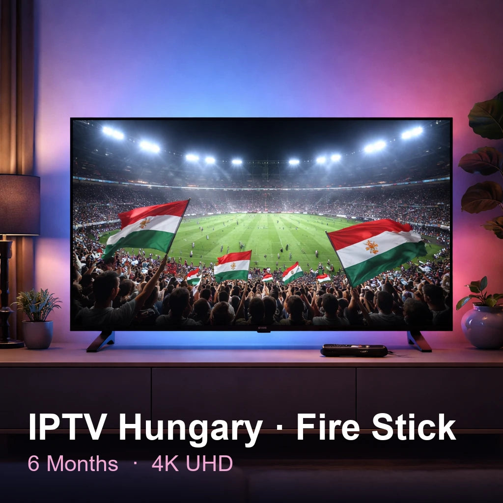 IPTV Hungary for Fire Stick — live TV, sports, movies & series in 4K UHD (6 Months)