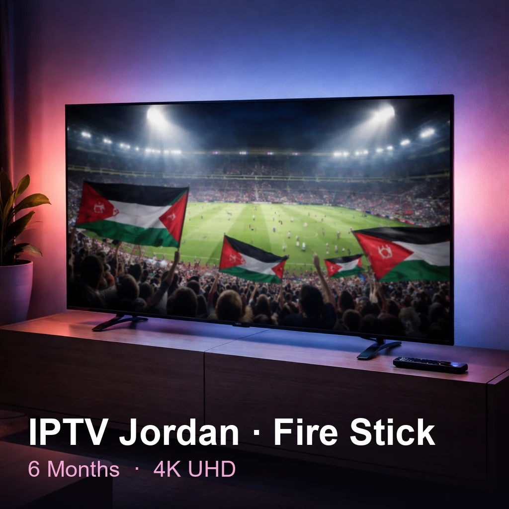 IPTV Jordan for Fire Stick — live TV, sports, movies & series in 4K UHD (6 Months)