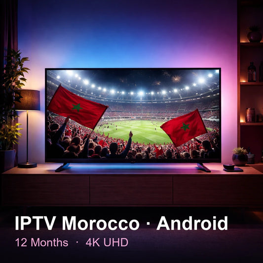IPTV Morocco for Android — live TV, sports, movies & series in 4K UHD (12 Months)