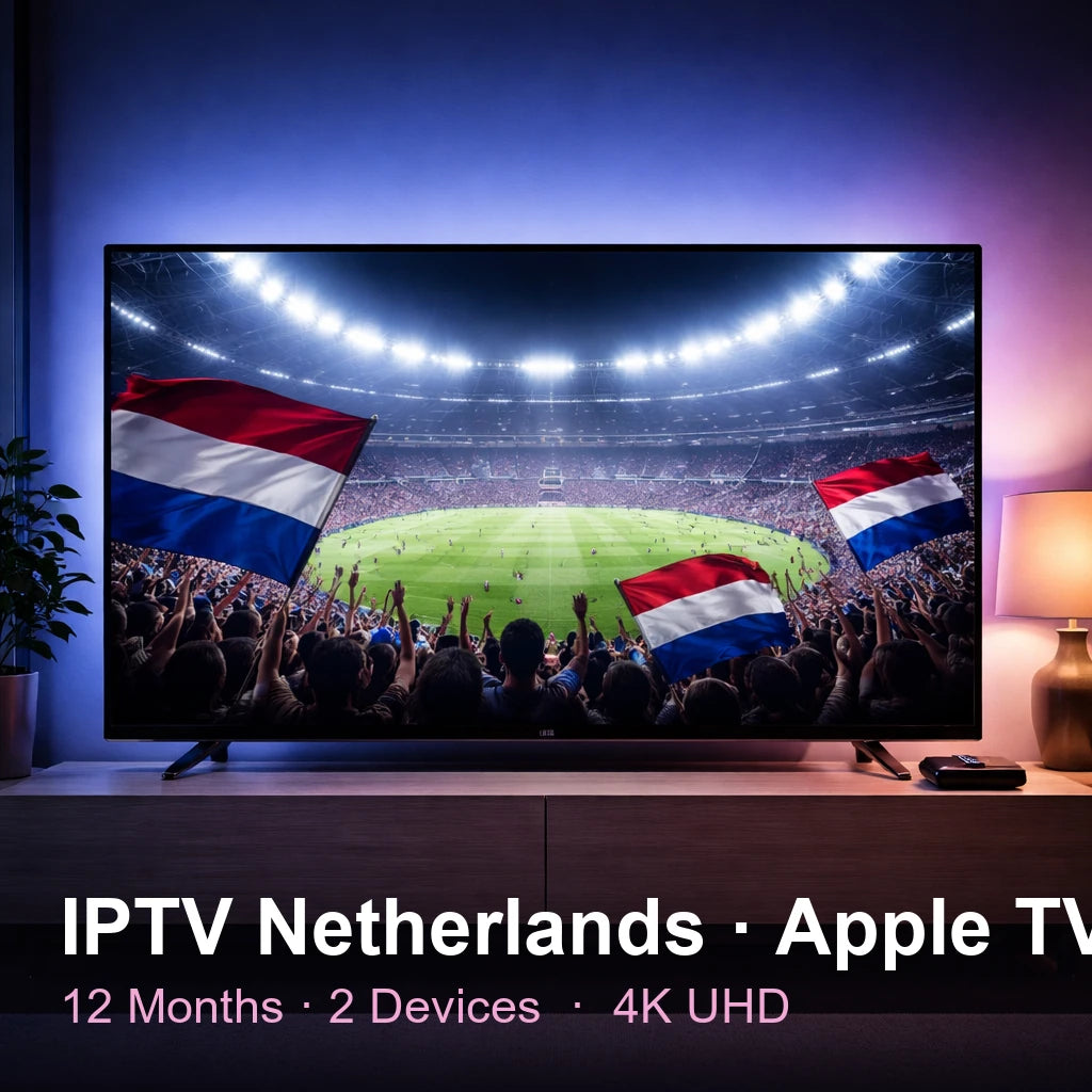 IPTV Netherlandsndsnds for Apple TV — live TV, sports, movies & series in 4K UHD (12 Months · 2 Devices)