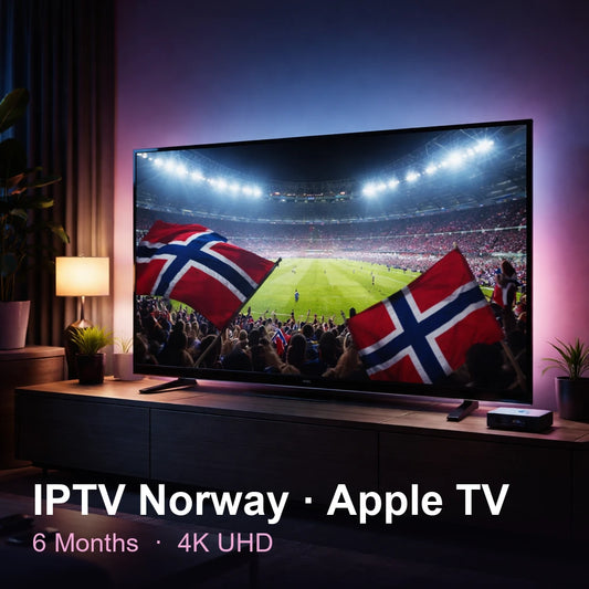 IPTV Norway for Apple TV — live TV, sports, movies & series in 4K UHD (6 Months)