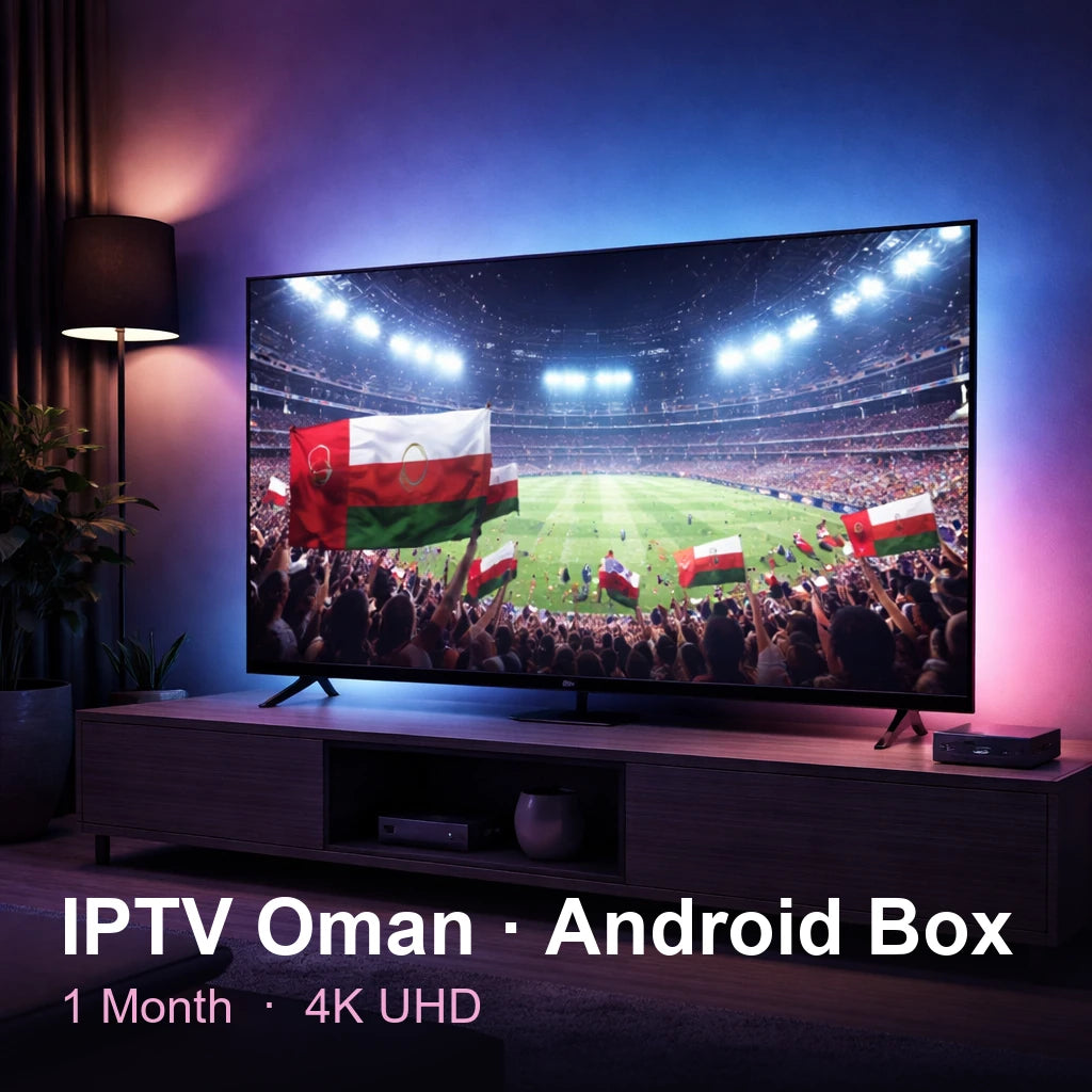 IPTV Oman for Android Box — live TV, sports, movies & series in 4K UHD (1 Month)