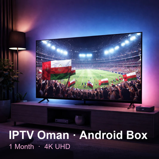 IPTV Oman for Android Box — live TV, sports, movies & series in 4K UHD (1 Month)