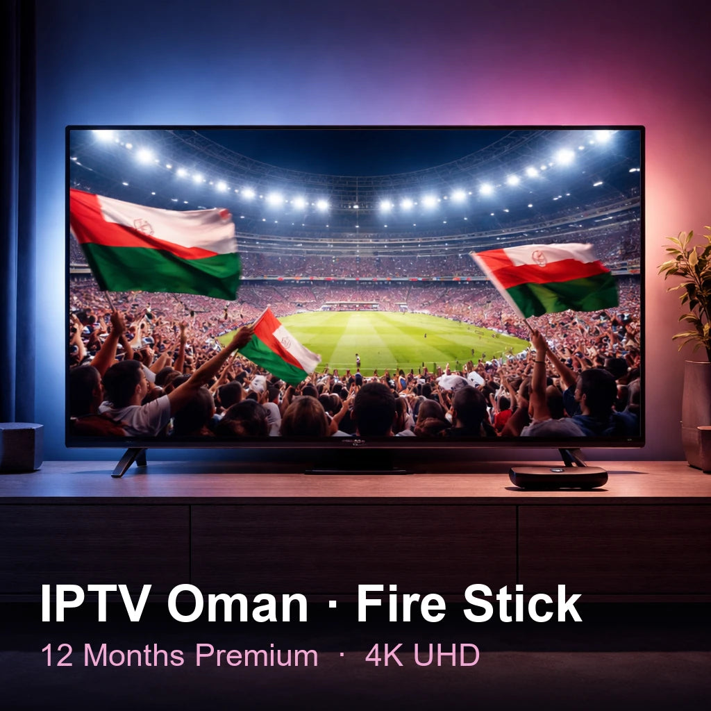 IPTV Oman for Fire Stick — live TV, sports, movies & series in 4K UHD (12 Months Premium)