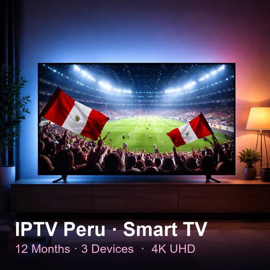 IPTV Peru for Smart TV — live TV, sports, movies & series in 4K UHD (12 Months · 3 Devices)