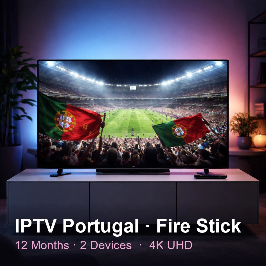 IPTV Portugal for Fire Stick — live TV, sports, movies & series in 4K UHD (12 Months · 2 Devices)