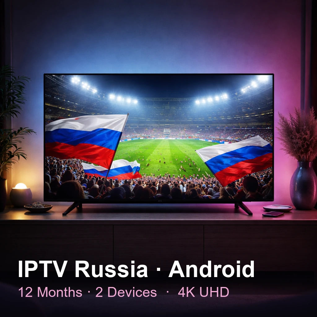 IPTV Russia for Android — live TV, sports, movies & series in 4K UHD (12 Months · 2 Devices)