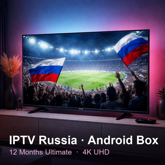 IPTV Russia for Android Box — live TV, sports, movies & series in 4K UHD (12 Months Ultimate)