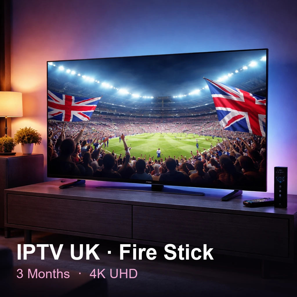 IPTV UK for Fire Stick — live TV, sports, movies & series in 4K UHD (3 Months)