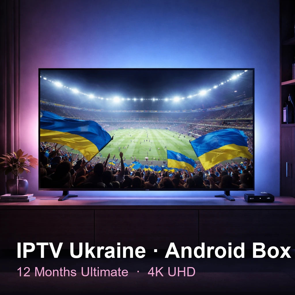 IPTV Ukraine for Android Box — live TV, sports, movies & series in 4K UHD (12 Months Ultimate)