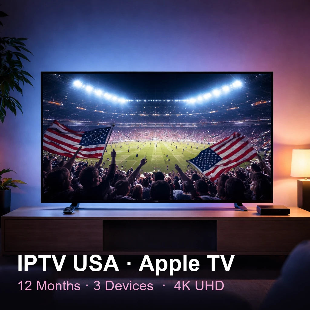 IPTV USA for Apple TV — live TV, sports, movies & series in 4K UHD (12 Months · 3 Devices)