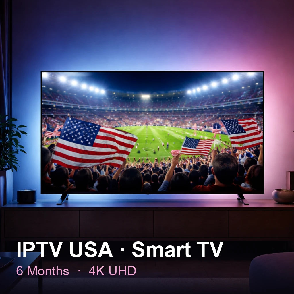 IPTV USA for Smart TV — live TV, sports, movies & series in 4K UHD (6 Months)