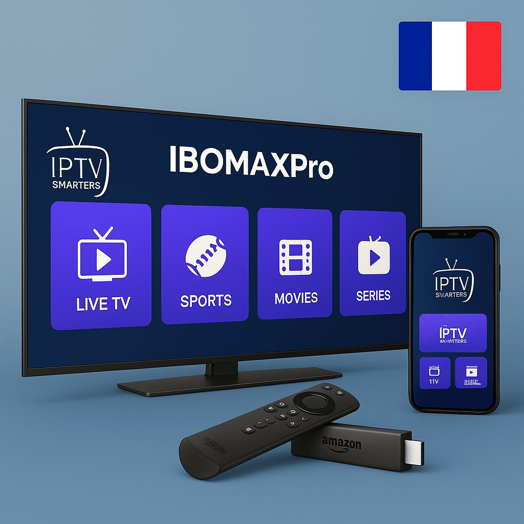 Image promotionnelle IBOMAXPro en France affichant interface IPTV Smarters Pro sur Smart TV et smartphone avec drapeau français